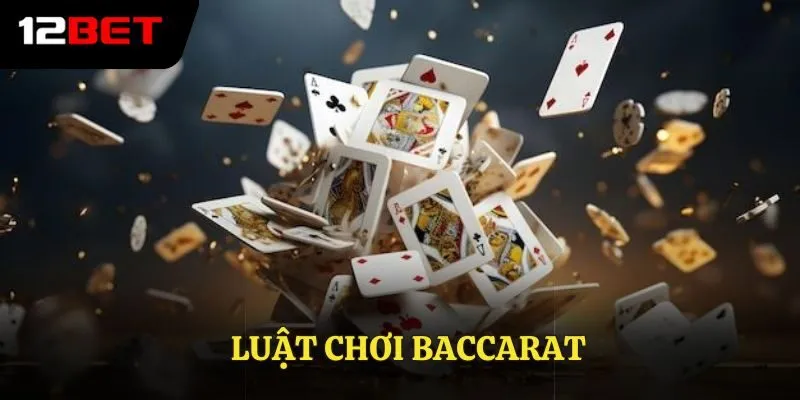 luật chơi Baccarat
