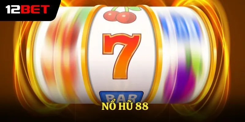Nổ Hũ 88