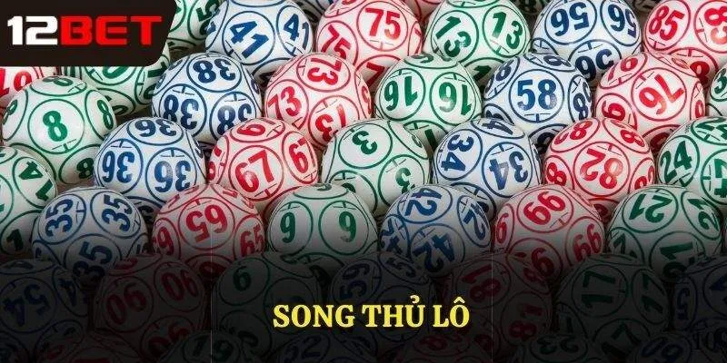 song thủ lô