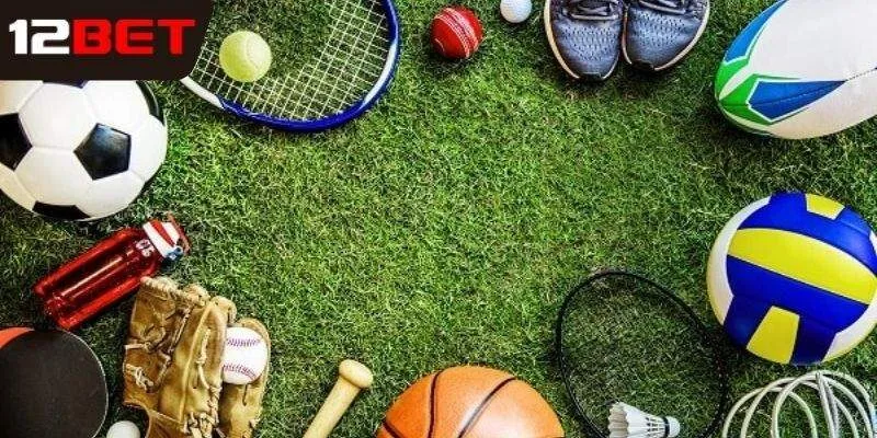 Giới thiệu về thể thao 12bet